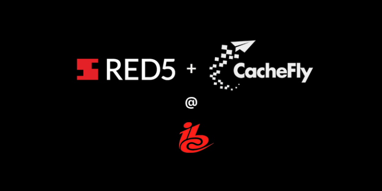 Red5 and CacheFly at IBC2025: Presenting Low Latency Streaming with DVR at Global CDN Scale