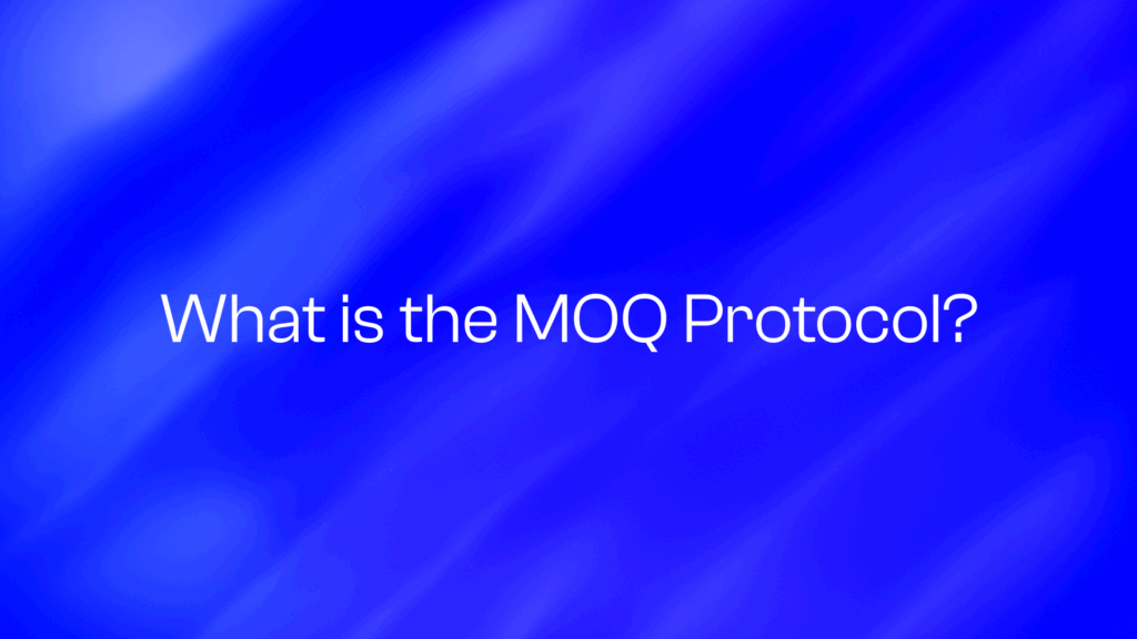 what is moq protocol what is moq