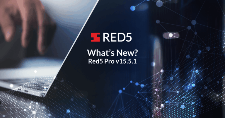 What’s New In Red5 Pro v15.5.1? WHIP Plugin Update, Terraform Instance Type Failover, And More! 