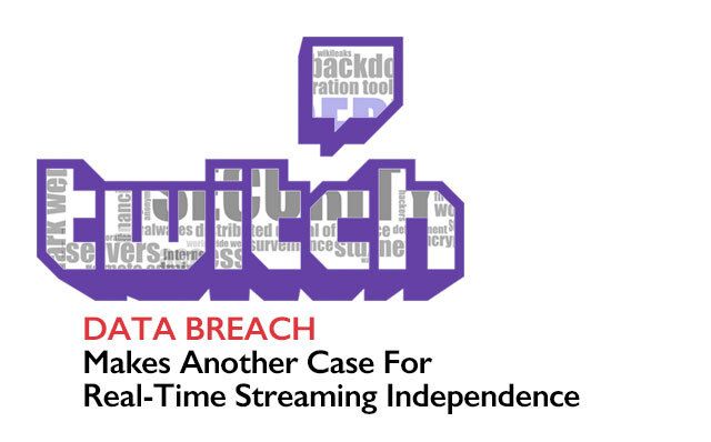 Twitch Data Breach Makes Another Case For Real-Time Streaming Independence